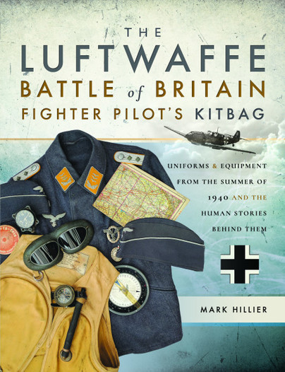 The Luftwaffe Battle of Britain Fighter Pilot's Kitbag