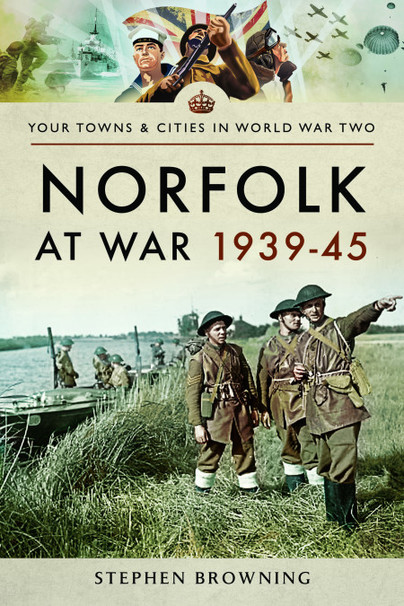 Norfolk at War 1939-45