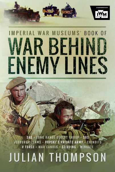 The Imperial War Museums' Book of War Behind Enemy Lines