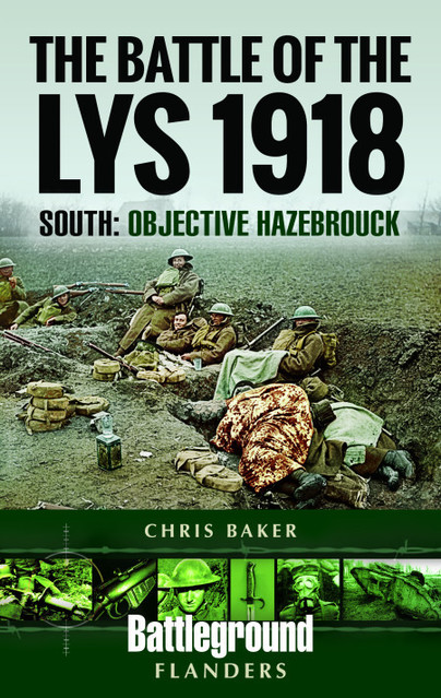 The Battle of the Lys 1918: South