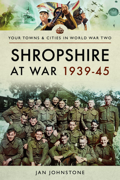 Shropshire at War 1939–45