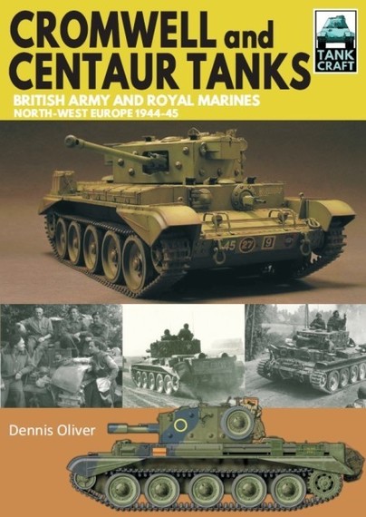Tank Craft 9: Cromwell and Centaur Tanks