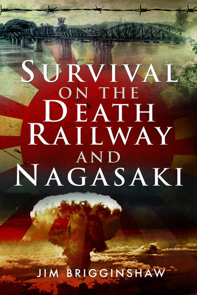 Survival on the Death Railway and Nagasaki