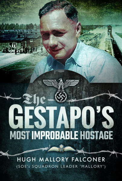 The Gestapo's Most Improbable Hostage