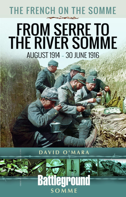 The French on the Somme – From Serre to the River Somme