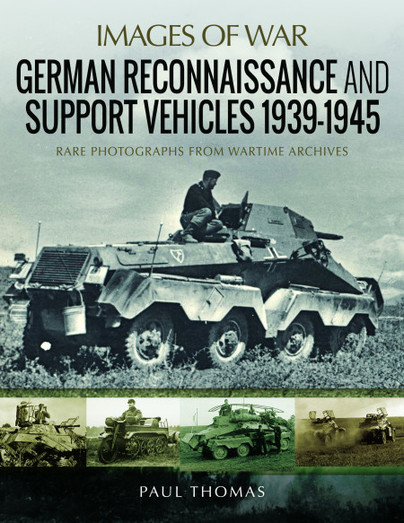 German Reconnaissance and Support Vehicles 1939–1945