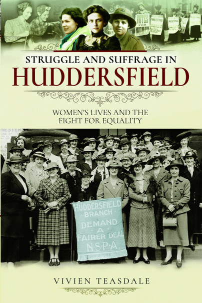 Struggle and Suffrage in Huddersfield