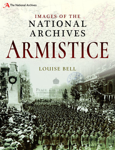 Images of The National Archives: Armistice