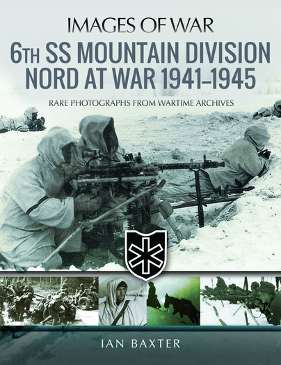 6th SS Mountain Division Nord at War 1941–1945