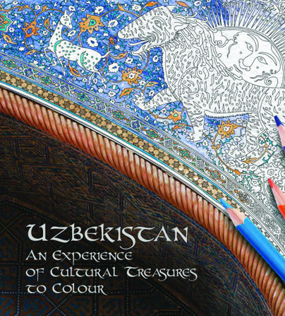 Uzbekistan: An Experience of Cultural Treasures to Colour