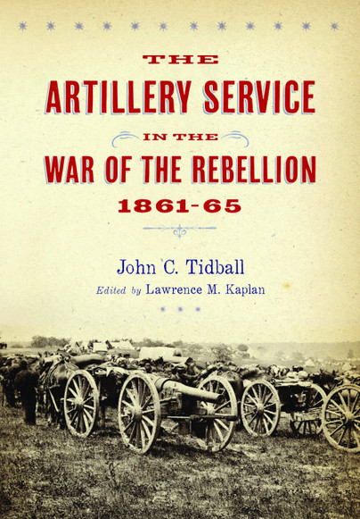 Artillery Service in the War of Rebellion