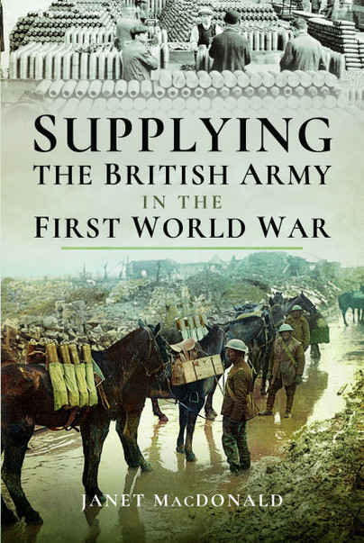 Supplying the British Army in the First World War