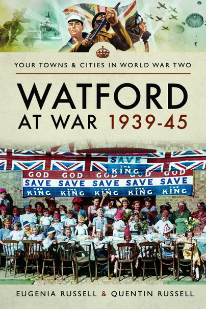 Watford at War 1939–45