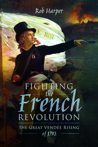 Fighting the French Revolution