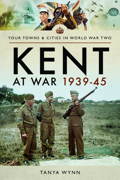 Kent at War 1939–45