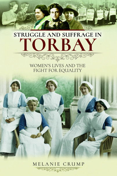 Struggle and Suffrage in Torbay