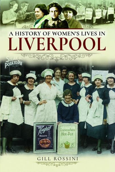 A History of Women's Lives in Liverpool