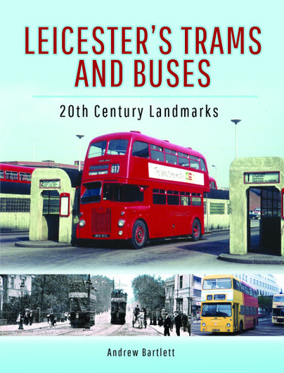 Leicester's Trams and Buses