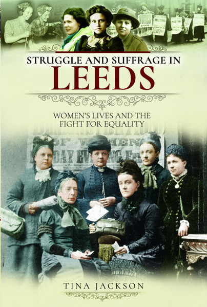 Struggle and Suffrage in Leeds