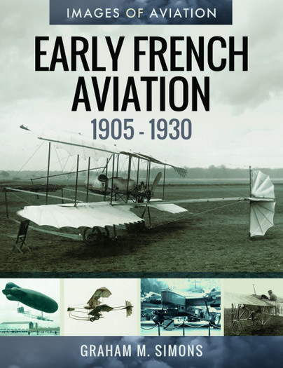 Early French Aviation, 1905–1930