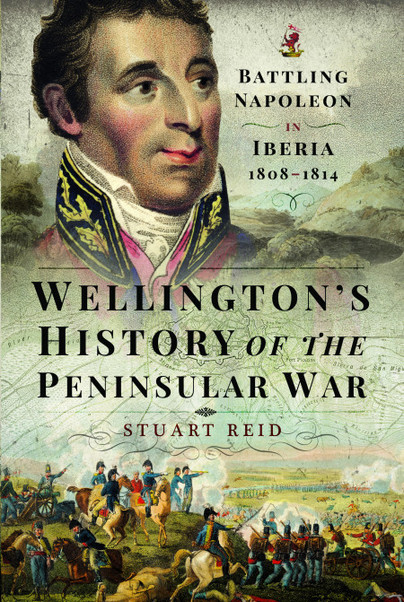 Wellington's History of the Peninsular War