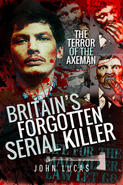 Britain's Forgotten Serial Killer