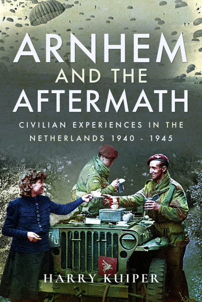 Arnhem and the Aftermath
