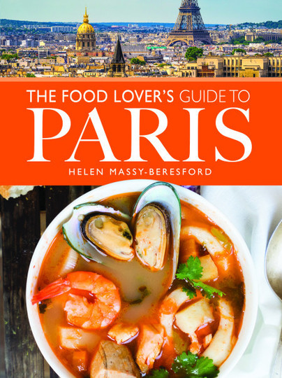 The Food Lover's Guide to Paris