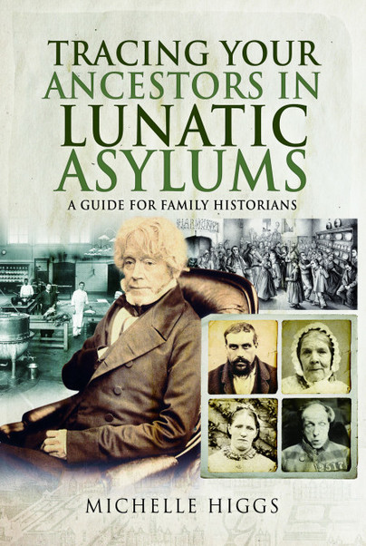 Tracing Your Ancestors in Lunatic Asylums