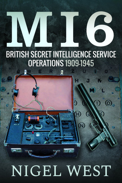 MI6: British Secret Intelligence Service Operations, 1909–1945