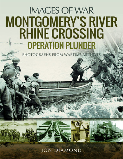 Montgomery’s Rhine River Crossing - Operation Plunder