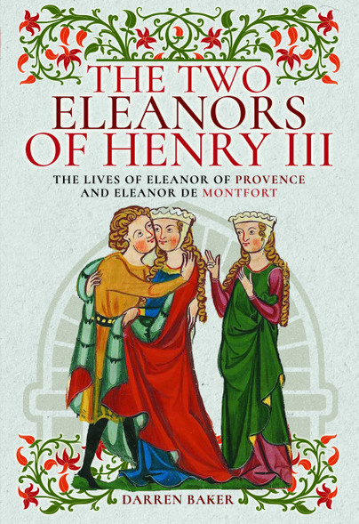 The Two Eleanors of Henry III