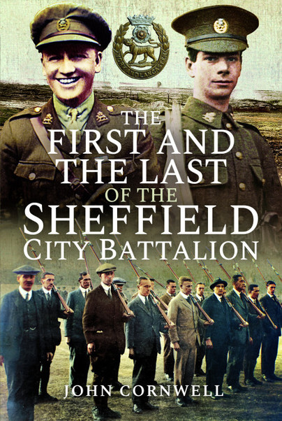 The First and the Last of the Sheffield City Battalion