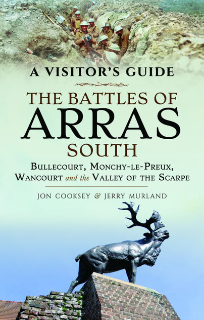 A Visitor's Guide: The Battles of Arras South