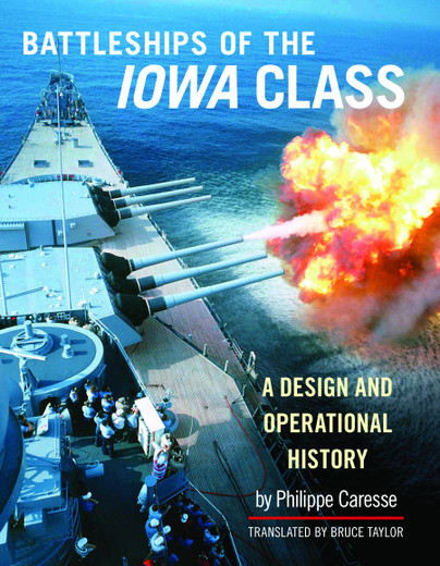 The Battleships of the Iowa Class