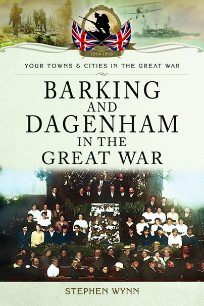 Barking and Dagenham in the Great War