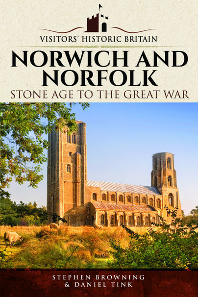 Visitors' Historic Britain: Norwich and Norfolk