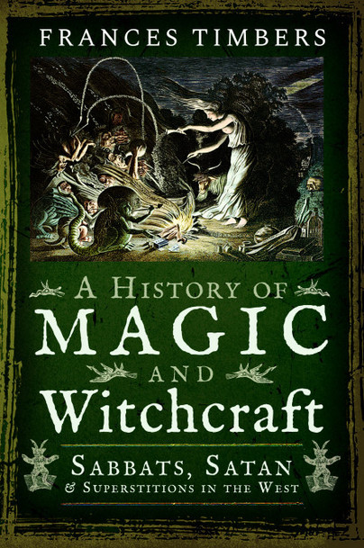 A History of Magic and Witchcraft