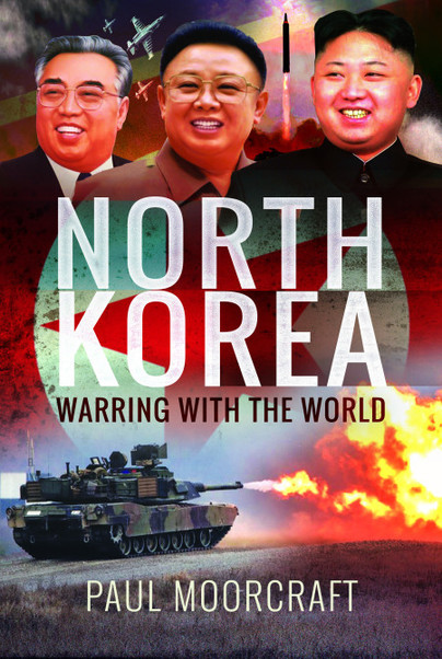 North Korea – Warring with the World