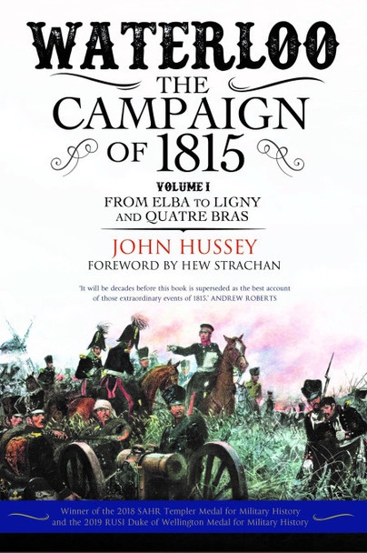 Waterloo: The Campaign of 1815