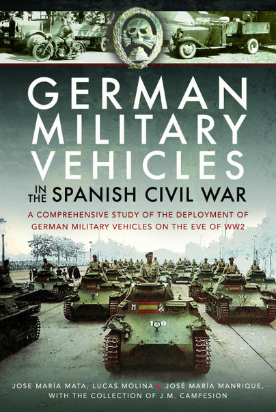 German Military Vehicles in the Spanish Civil War