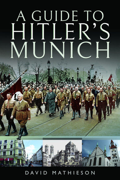 A Guide to Hitler's Munich