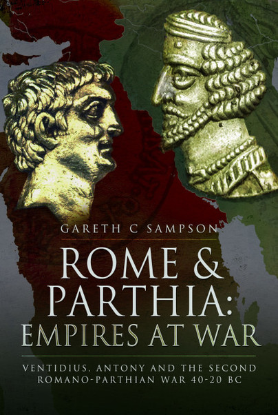 Rome and Parthia: Empires at War