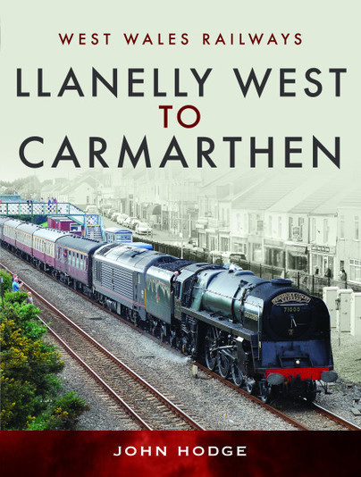 Llanelly West to Carmarthen