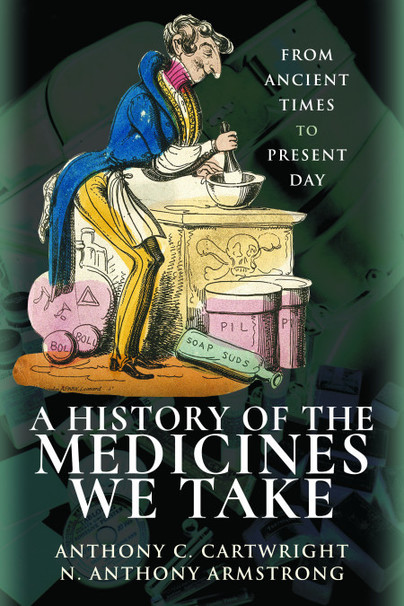 A History of the Medicines We Take