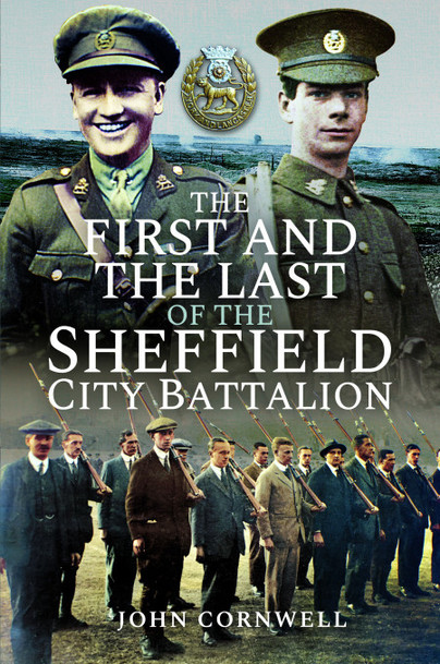 The First and the Last of the Sheffield City Battalion