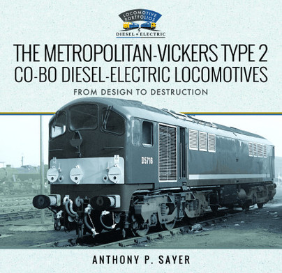 The Metropolitan-Vickers Type 2 Co-Bo Diesel-Electric Locomotives