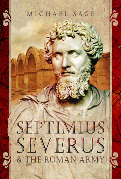 Septimius Severus and the Roman Army