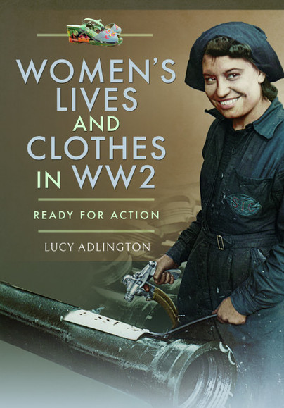 Women's Lives and Clothes in WW2