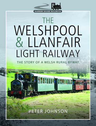 The Welshpool & Llanfair Light Railway